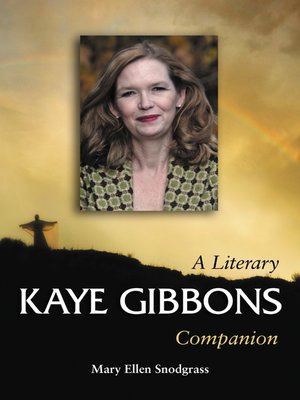 cover image of Kaye Gibbons